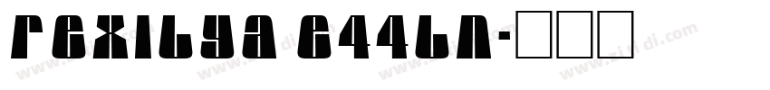 rexilya e44ln字体转换
